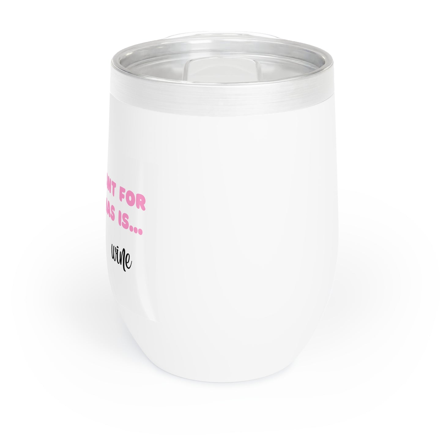 Chill Wine Tumbler