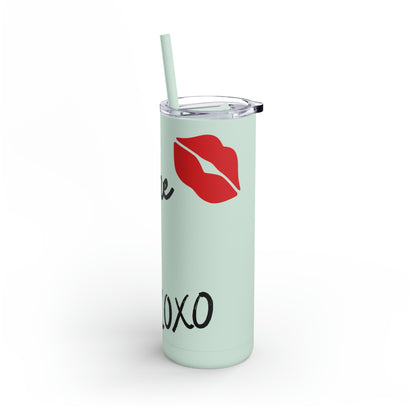 Be Mine Skinny Matte Tumbler, 20oz