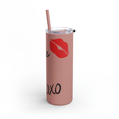 Be Mine Skinny Matte Tumbler, 20oz